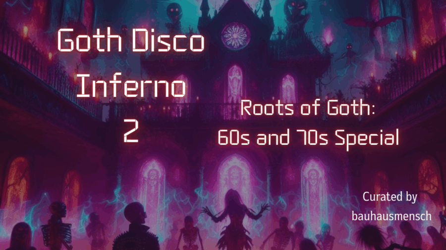 Goth Disco Inferno 2