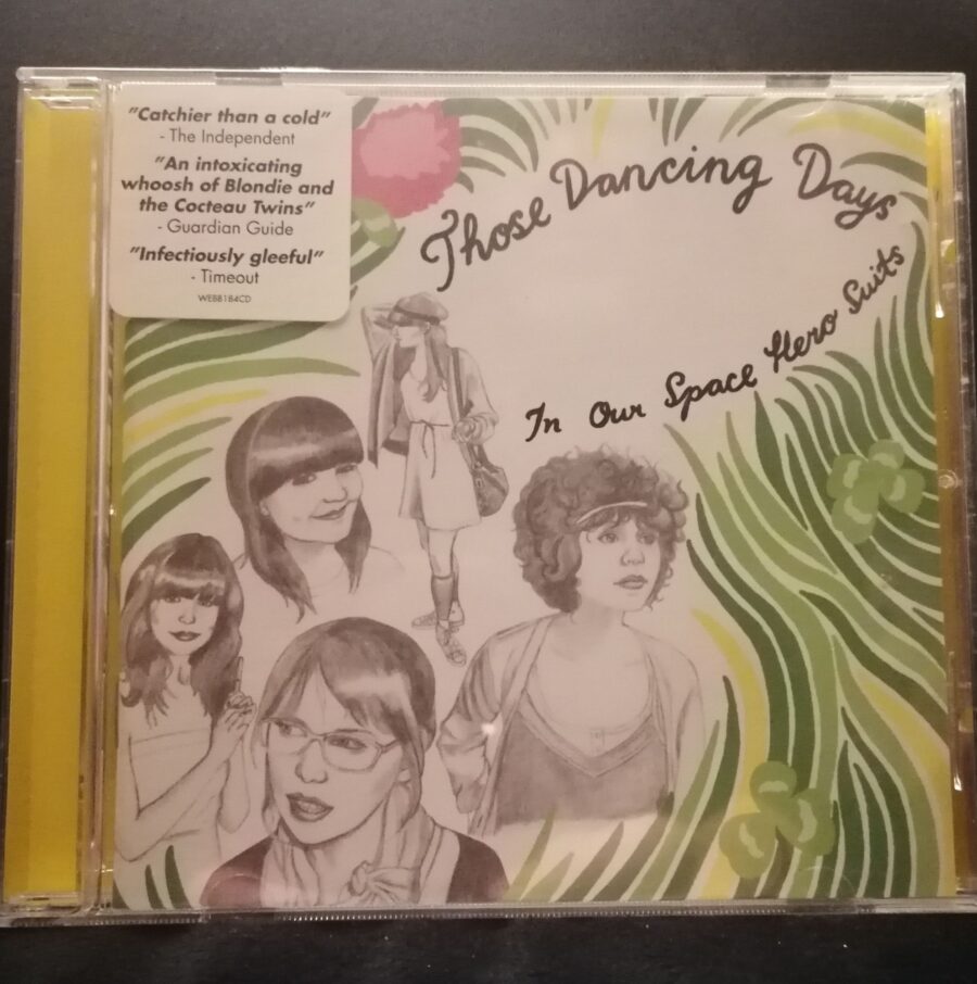 Those Dancing Days - In Our Space Hero Suits