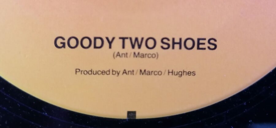 Label der Single "Goody Two Shoes" von Adam Ant. GOODY TWO SHOES (Ant / Marco) Produced by Ant / Marco / Hughes